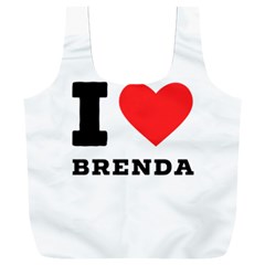 I Love Brenda Full Print Recycle Bag (xxl) by ilovewhateva