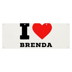 I Love Brenda Banner And Sign 8  X 3  by ilovewhateva