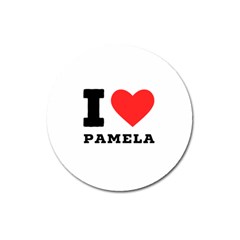 I Love Pamela Magnet 3  (round) by ilovewhateva