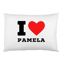 I Love Pamela Pillow Case by ilovewhateva