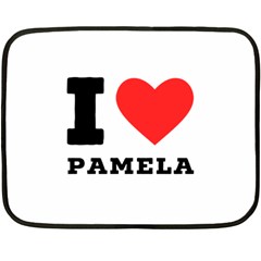 I Love Pamela One Side Fleece Blanket (mini) by ilovewhateva