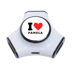 I Love Pamela 3-port Usb Hub by ilovewhateva