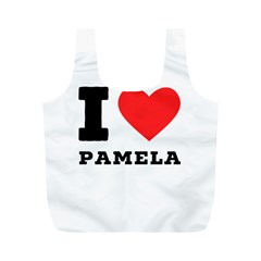 I Love Pamela Full Print Recycle Bag (m) by ilovewhateva