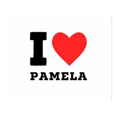 I Love Pamela Premium Plush Fleece Blanket (large) by ilovewhateva