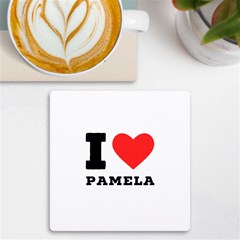 I Love Pamela Uv Print Square Tile Coaster  by ilovewhateva