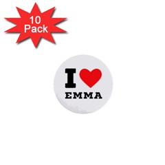 I Love Emma 1  Mini Buttons (10 Pack)  by ilovewhateva