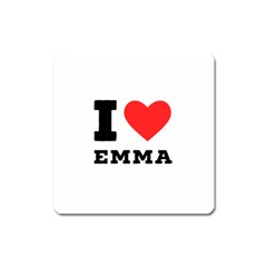 I Love Emma Square Magnet by ilovewhateva