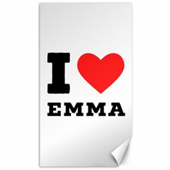 I Love Emma Canvas 40  X 72  by ilovewhateva