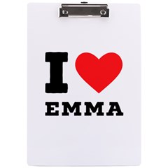 I Love Emma A4 Acrylic Clipboard by ilovewhateva