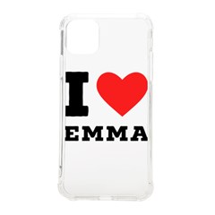 I Love Emma Iphone 11 Pro Max 6 5 Inch Tpu Uv Print Case by ilovewhateva