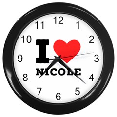 I Love Nicole Wall Clock (black) by ilovewhateva