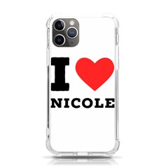 I Love Nicole Iphone 11 Pro 5 8 Inch Tpu Uv Print Case by ilovewhateva