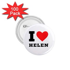 I Love Helen 1 75  Buttons (100 Pack)  by ilovewhateva