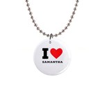 I love samantha 1  Button Necklace Front