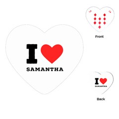 I Love Samantha Playing Cards Single Design (heart) by ilovewhateva