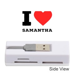 I Love Samantha Memory Card Reader (stick) by ilovewhateva