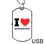 I love samantha Dog Tag USB Flash (One Side) Front