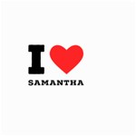 I love samantha Large Garden Flag (Two Sides) Back