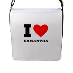 I Love Samantha Flap Closure Messenger Bag (l) by ilovewhateva