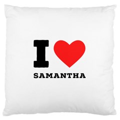 I Love Samantha Standard Premium Plush Fleece Cushion Case (one Side) by ilovewhateva