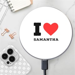 I Love Samantha Wireless Fast Charger(white) by ilovewhateva