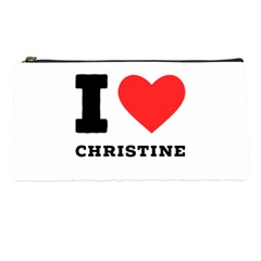 I Love Christine Pencil Case by ilovewhateva