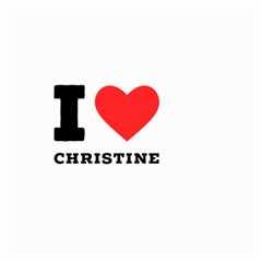 I Love Christine Large Garden Flag (two Sides) by ilovewhateva