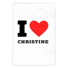 I Love Christine Removable Flap Cover (s) by ilovewhateva