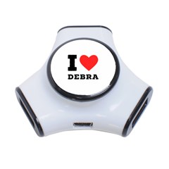 I Love Debra 3-port Usb Hub by ilovewhateva