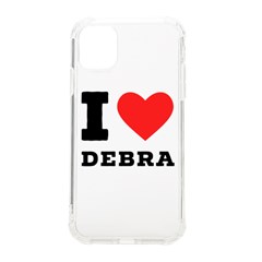 I Love Debra Iphone 11 Tpu Uv Print Case by ilovewhateva