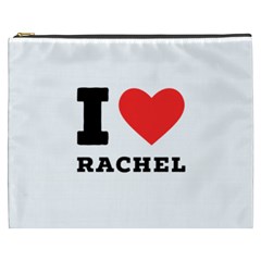 I Love Rachel Cosmetic Bag (xxxl) by ilovewhateva