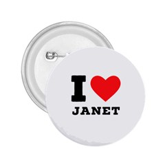 I Love Janet 2 25  Buttons by ilovewhateva