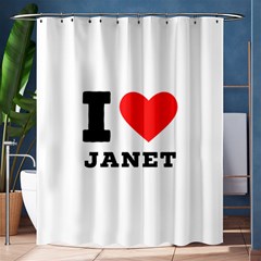 I Love Janet Shower Curtain 60  X 72  (medium)  by ilovewhateva