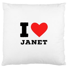 I Love Janet Large Cushion Case (one Side) by ilovewhateva