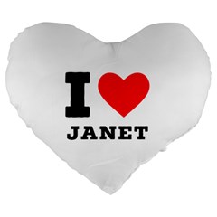 I Love Janet Large 19  Premium Heart Shape Cushions by ilovewhateva