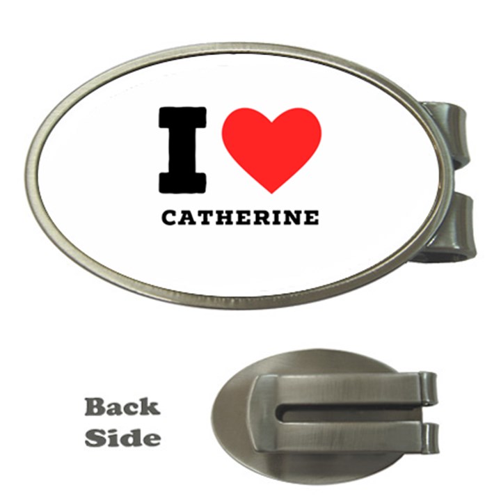 I love catherine Money Clips (Oval) 