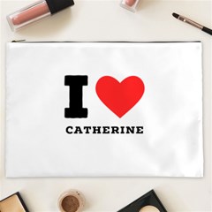 I Love Catherine Cosmetic Bag (xxl) by ilovewhateva