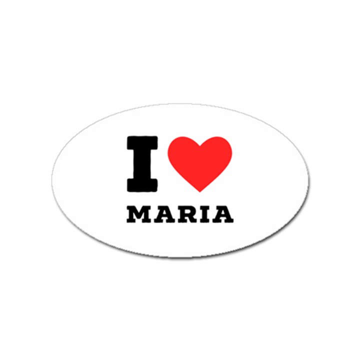 I love maria Sticker (Oval)