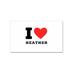 I Love Heather Sticker (rectangular) by ilovewhateva