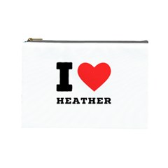 I Love Heather Cosmetic Bag (large) by ilovewhateva