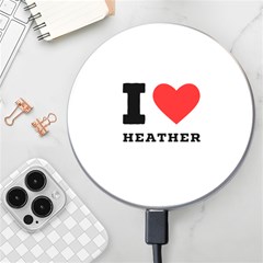 I Love Heather Wireless Fast Charger(white) by ilovewhateva