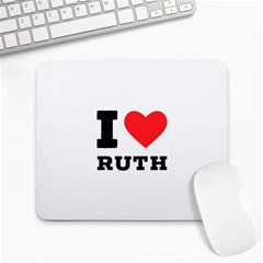 I Love Ruth Large Mousepad by ilovewhateva