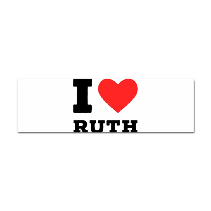 I love ruth Sticker (Bumper)