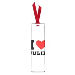 I Love Julie Small Book Marks by ilovewhateva