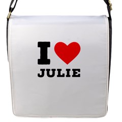 I Love Julie Flap Closure Messenger Bag (s) by ilovewhateva