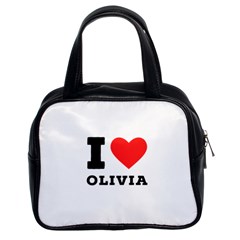 I Love Olivia Classic Handbag (two Sides) by ilovewhateva