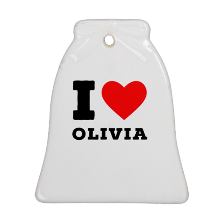 I love olivia Ornament (Bell)