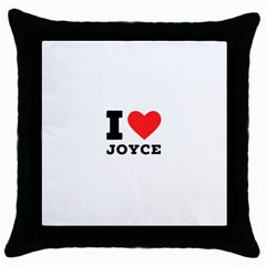 I Love Joyce Throw Pillow Case (black) by ilovewhateva