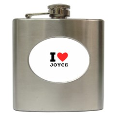 I Love Joyce Hip Flask (6 Oz) by ilovewhateva