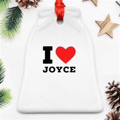 I Love Joyce Ornament (bell) by ilovewhateva